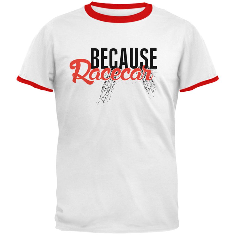 Because Racecar Mens Ringer T Shirt Men's T-Shirts Old Glory MD White-Red