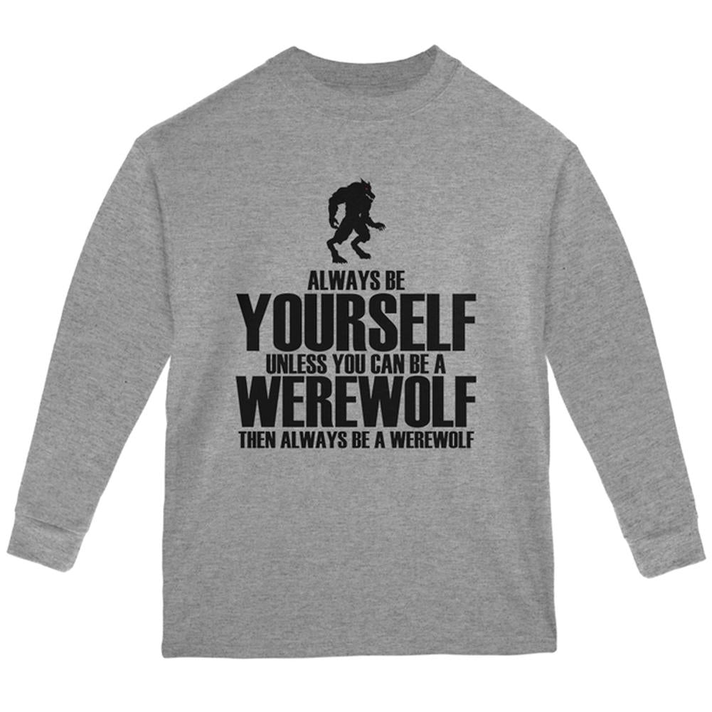 Halloween Always Be Yourself Werewolf Youth Long Sleeve T Shirt Youth Long Sleeves Old Glory LG Storm Grey