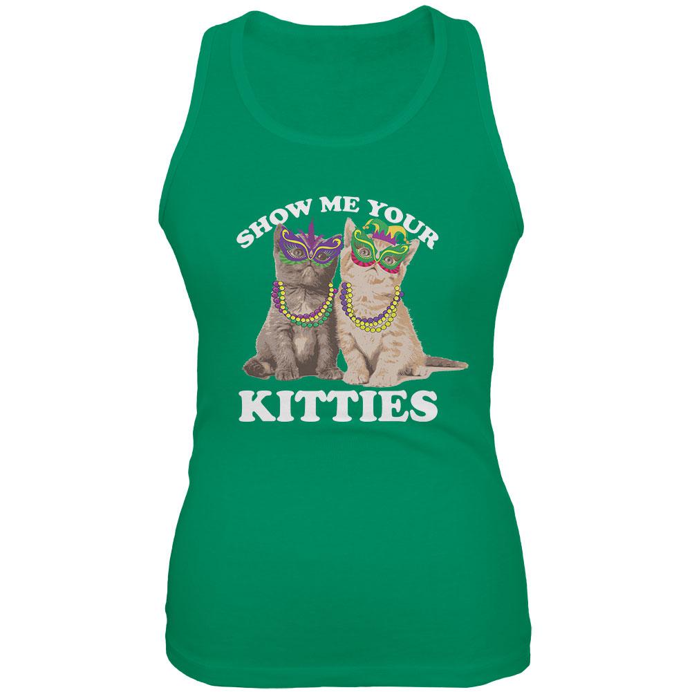Mardi Gras Show Me Your Kitties Funny Pun Juniors Soft Tank Top Juniors Tank Tops Old Glory 2XL Kelly Green