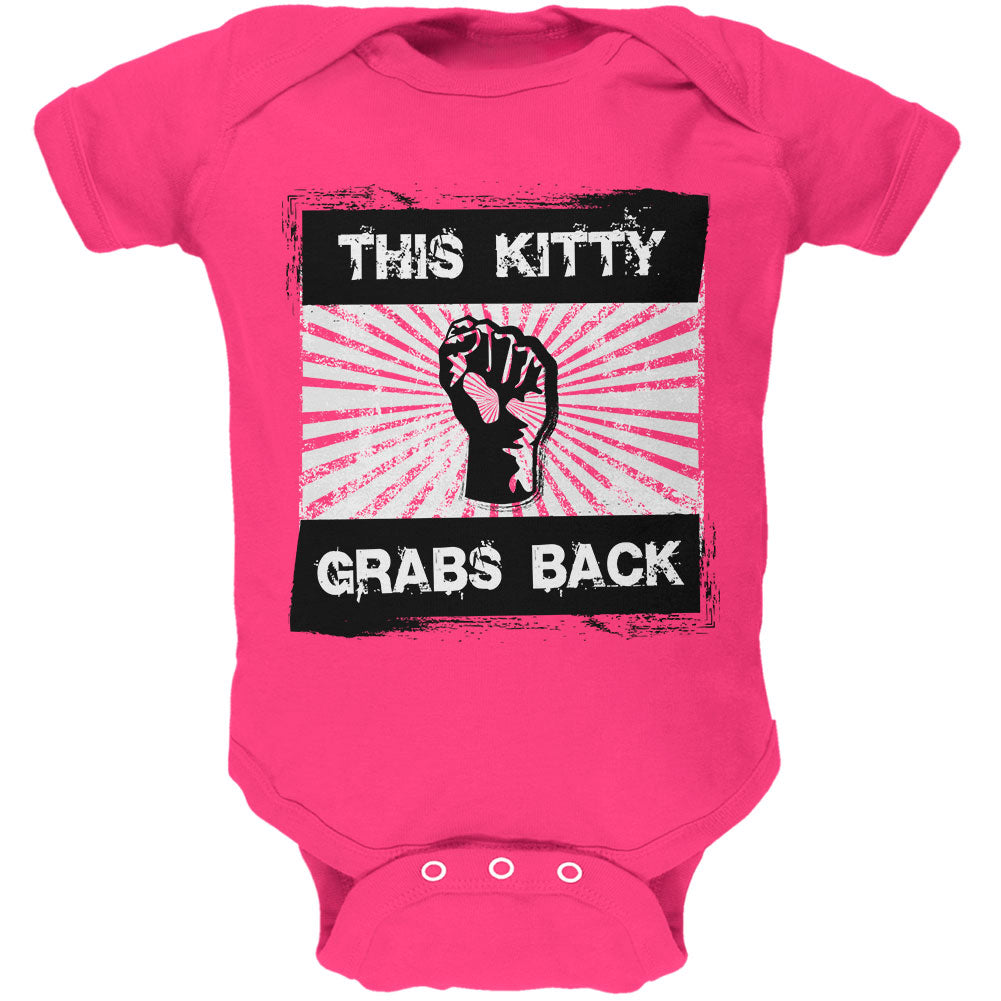 Feminist Activist This Kitty Grabs Back Soft Baby One Piece Baby One Piece Old Glory 0-3M Hot Pink