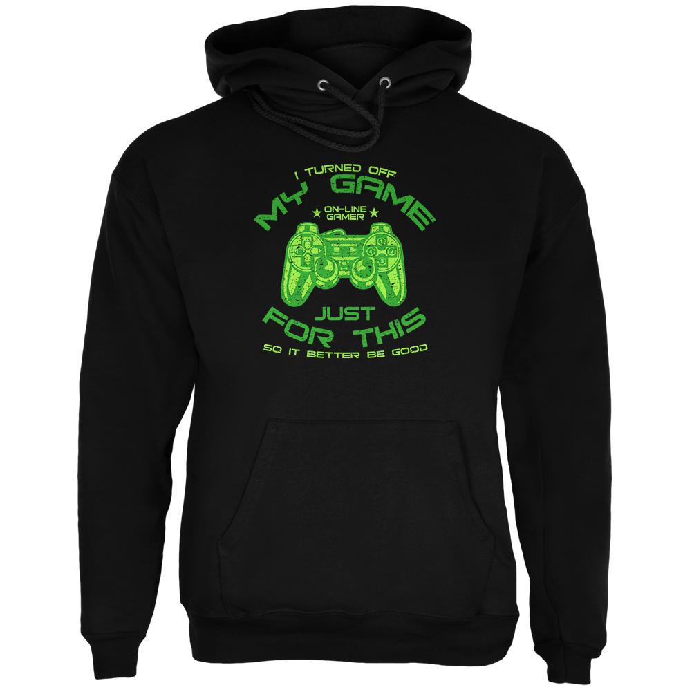Turned Off My Game For This Mens Hoodie Men's Hoodies Old Glory 2XL Black