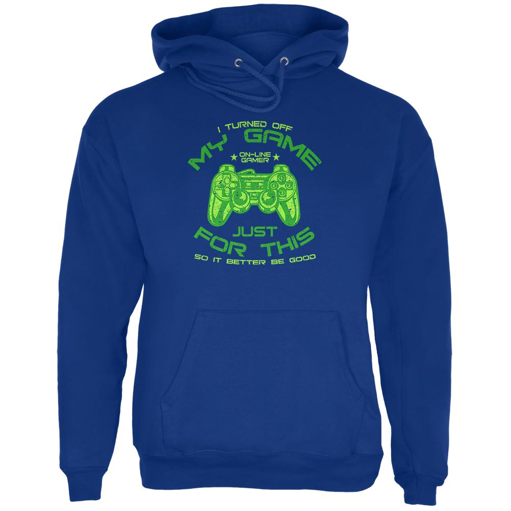 Turned Off My Game For This Mens Hoodie Men's Hoodies Old Glory 2XL Blue