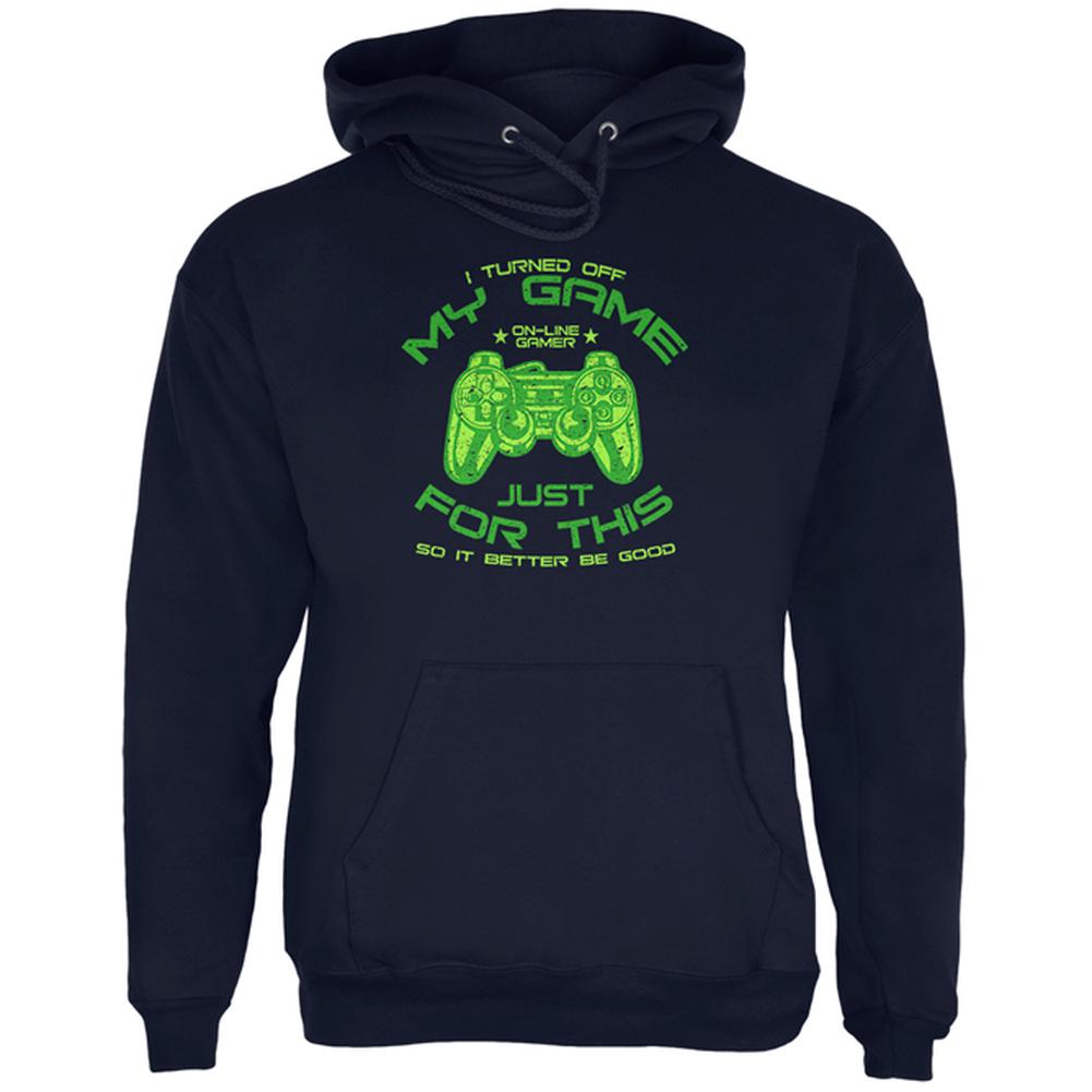 Turned Off My Game For This Mens Hoodie Men's Hoodies Old Glory 2XL Navy