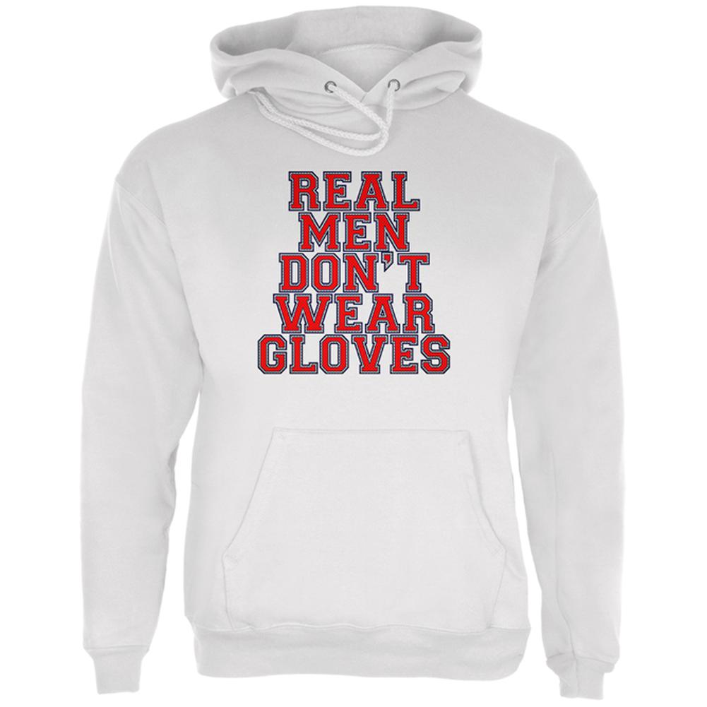 Glove Gate Real Men Don't Wear Gloves Mens Hoodie Men's Hoodies Old Glory LG White