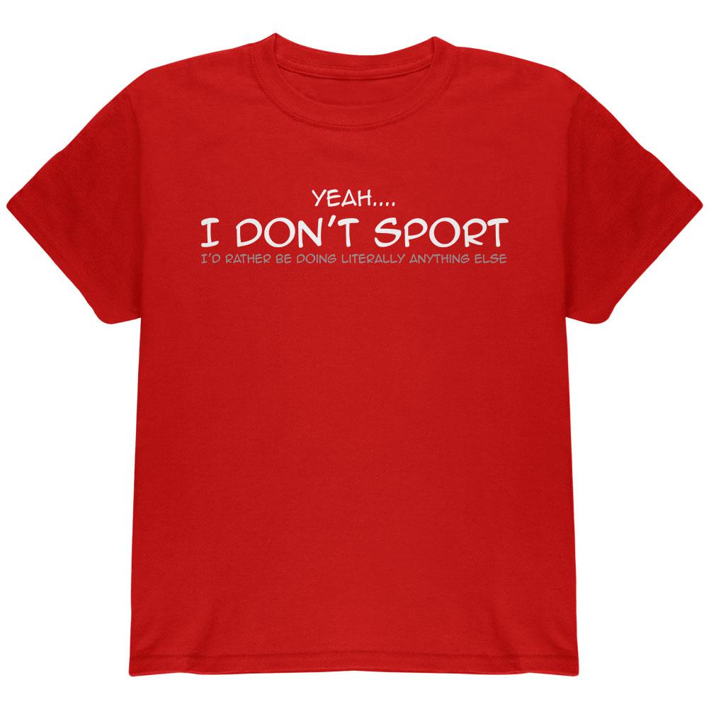 I Don't Sport Funny Youth T Shirt Youth T-Shirts Old Glory LG Red