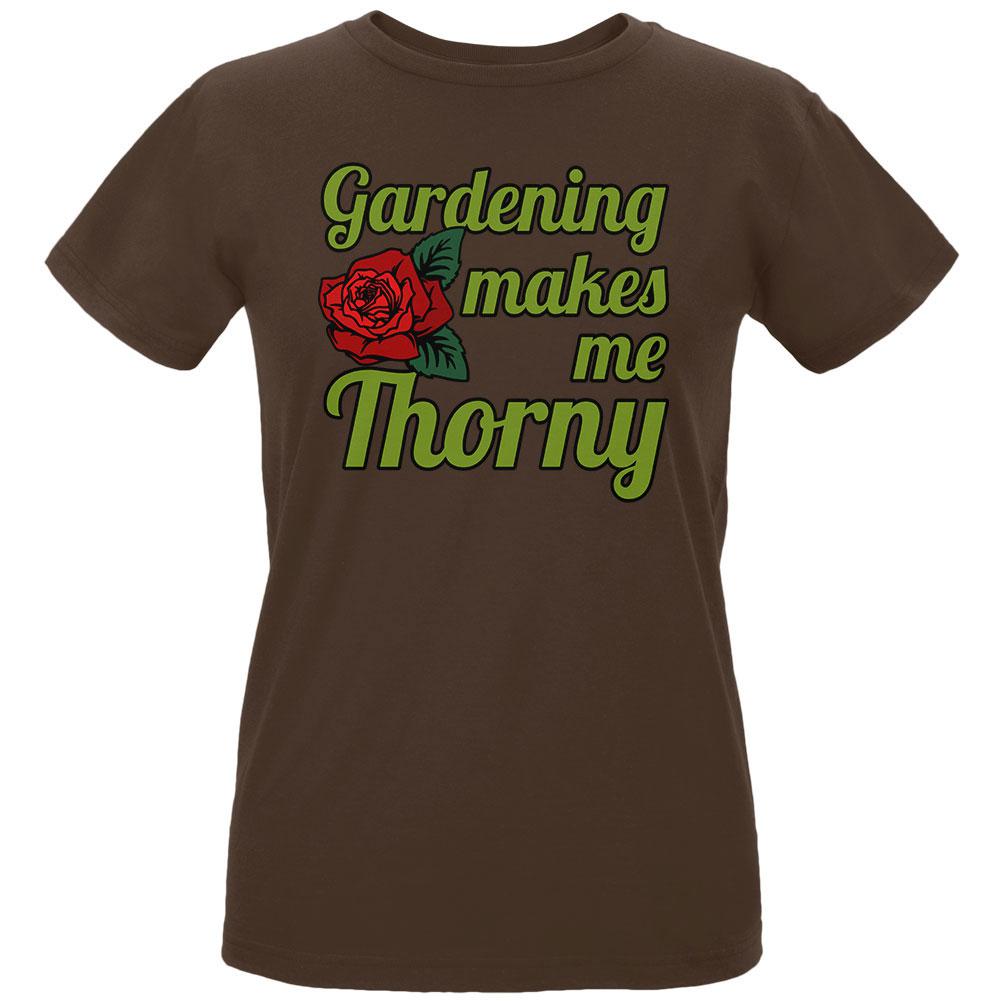 Gardening Makes Me Thorny Horny Womens Organic T Shirt Women's T-Shirts Old Glory LG Chocolate