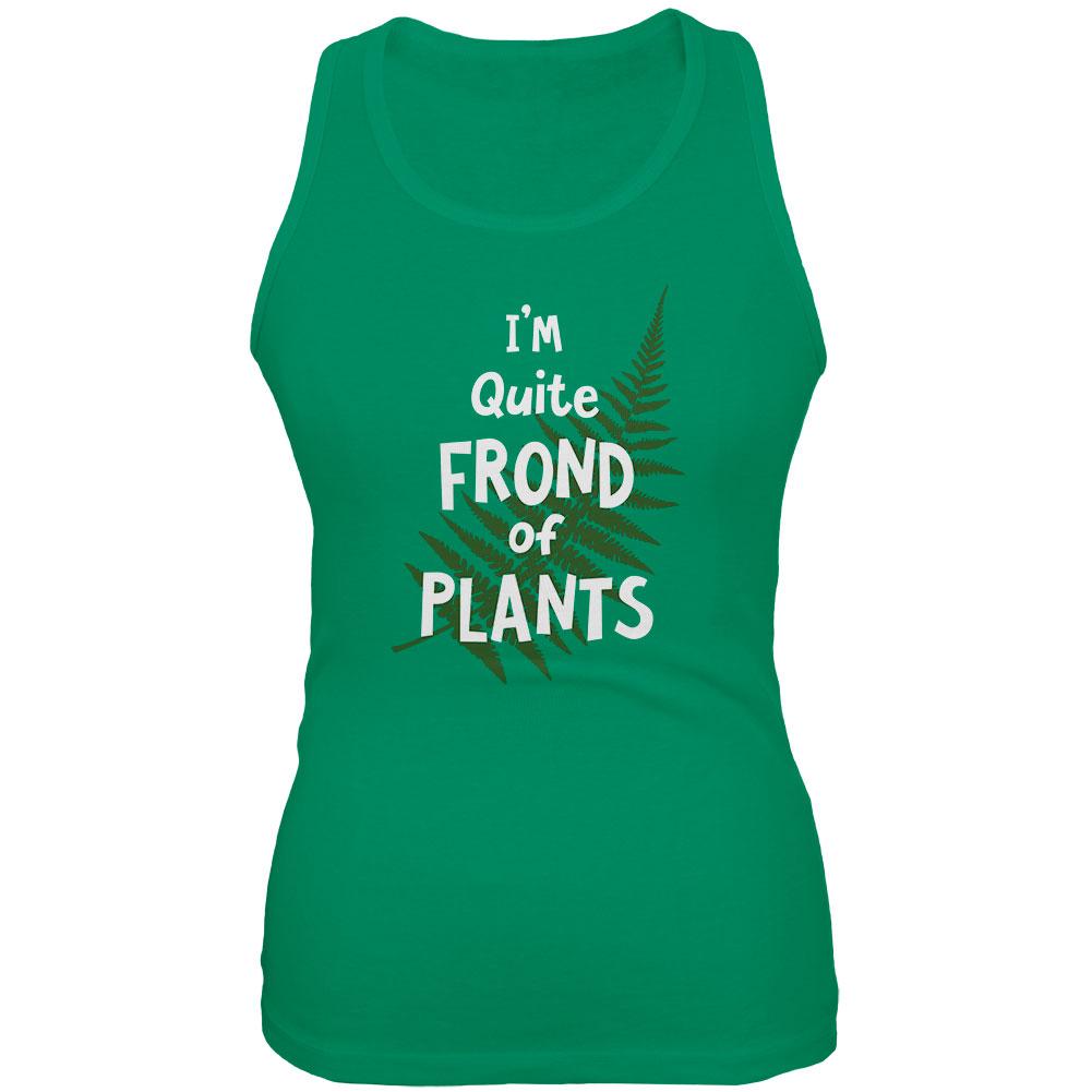 Gardening I'm Quite Frond Fond of Plants Juniors Soft Tank Top Juniors Tank Tops Old Glory 2XL Kelly Green