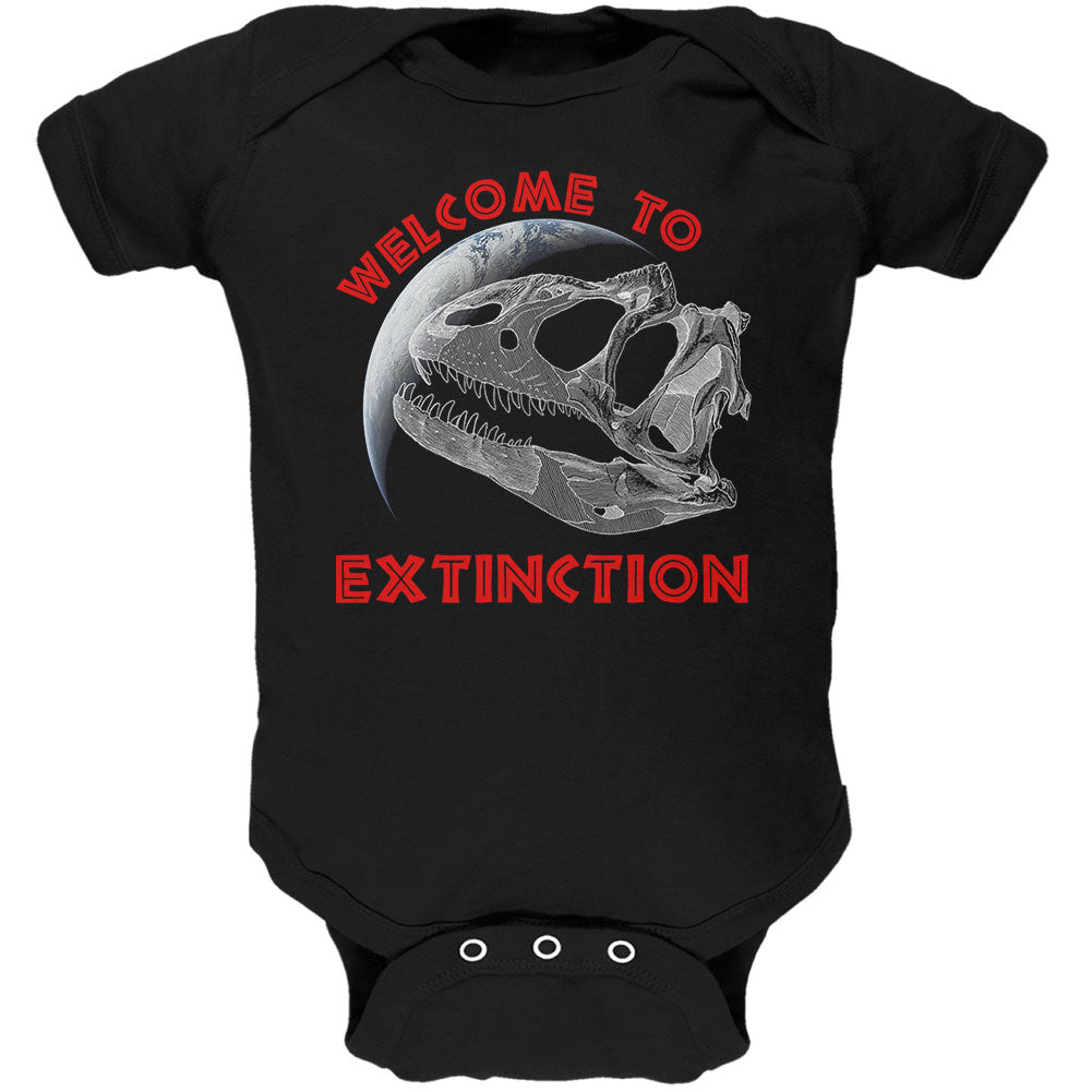 Earth Day Dino Dinosaur Fossil Welcome To Extinction Soft Baby One Piece Baby One Piece Old Glory 0-3M Black