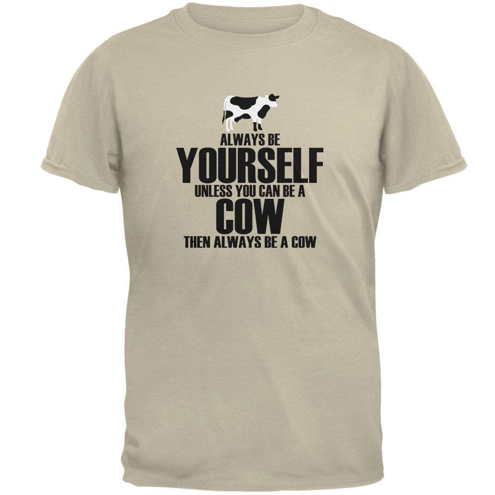 Always Be Yourself Cow Mens T Shirt Men's T-Shirts Old Glory 2XL Brown