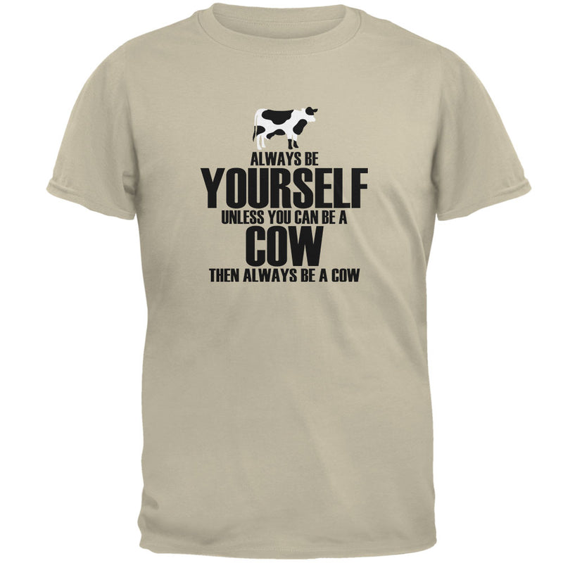 Always Be Yourself Cow Mens T Shirt Men's T-Shirts Old Glory 2XL Brown