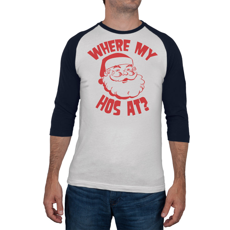 Christmas Where My Hos At? Mens Soft Raglan T Shirt Men's T-Shirts Old Glory 2XL White