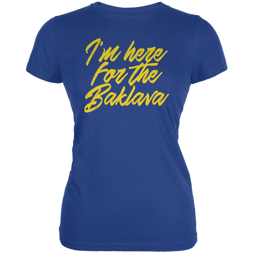 I'm Here for the Baklava Juniors Soft T Shirt Juniors T-Shirts Old Glory 2XL Royal