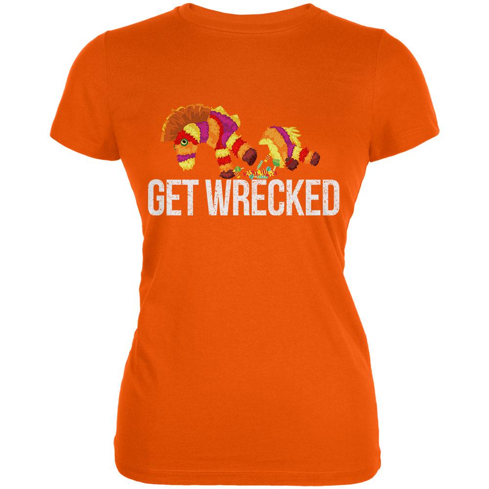 Cinco De Mayo Pinata Get Wrecked Juniors Soft T Shirt Juniors T-Shirts Old Glory 2XL Orange