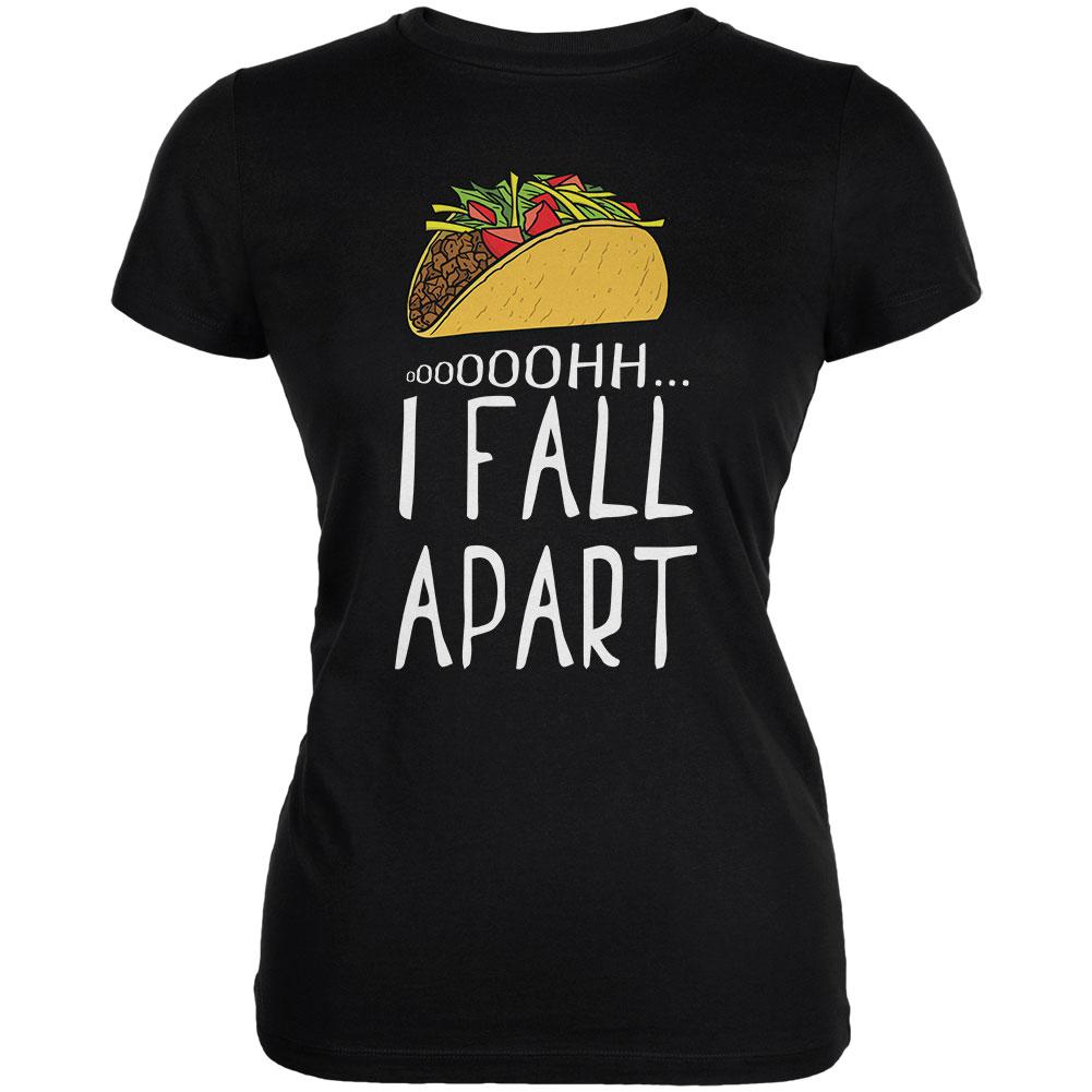 Cinco De Mayo Tacos Oh I Fall Apart Juniors Soft T Shirt Juniors T-Shirts Old Glory 2XL Black