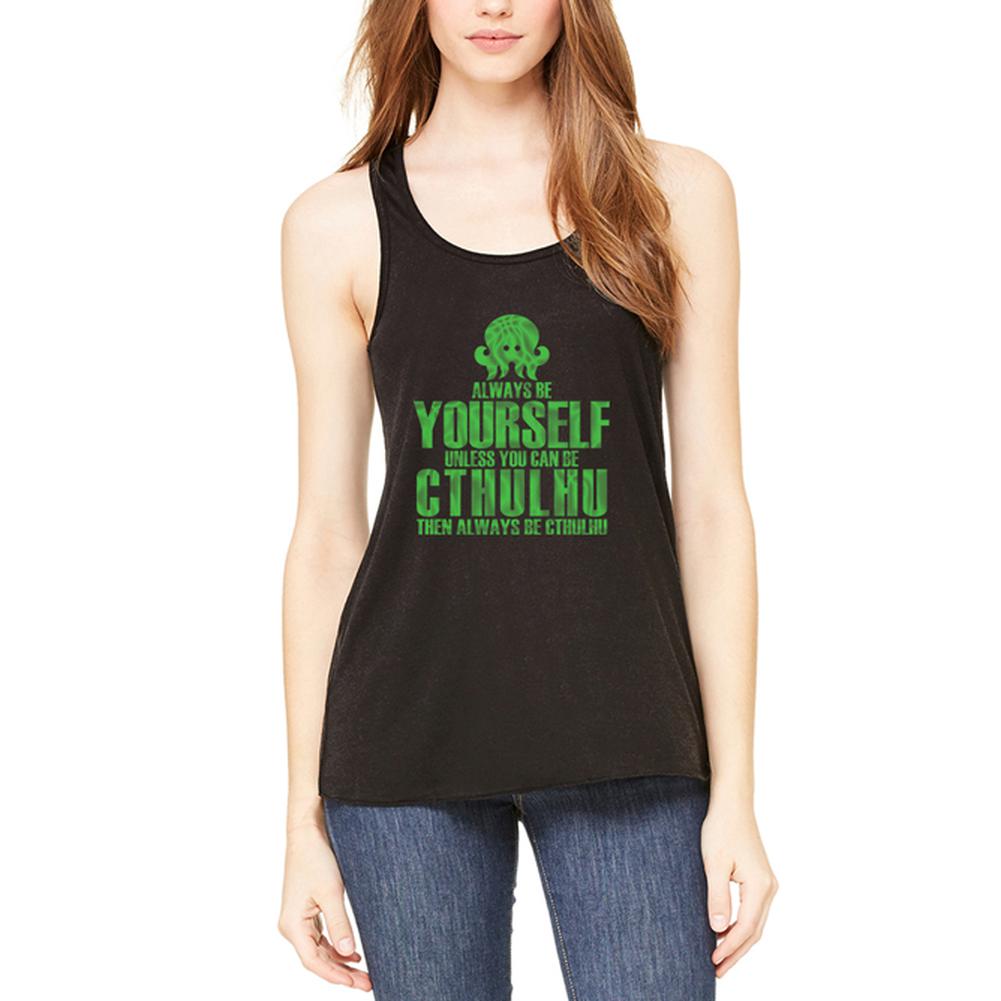 Always Be Yourself Cthulhu Womens Flowy Racerback Tank Top Women's Tank Tops Old Glory 2XL Black