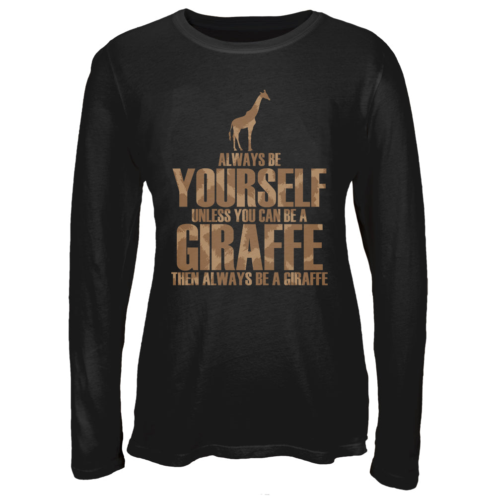 Always Be Yourself Giraffe Juniors Long Sleeve T-Shirt Juniors Long Sleeves Old Glory 2XL Black