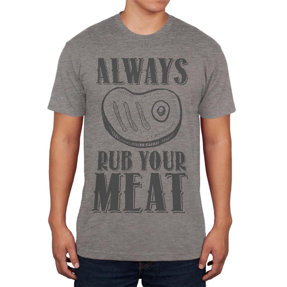 Always Rub Your Meat Funny Grill Master Mens Soft T Shirt Men's T-Shirts Old Glory 2XL Premium Heather