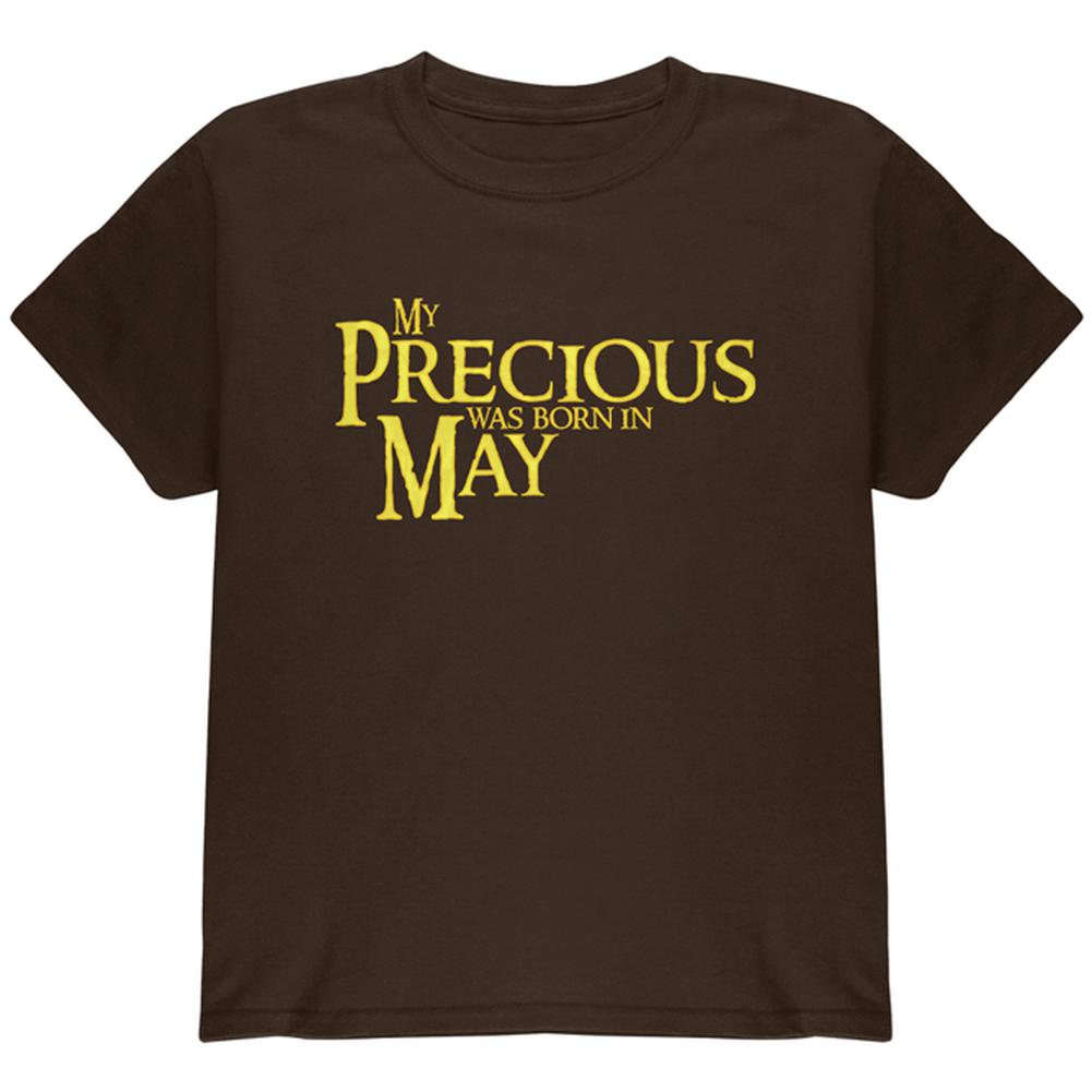 My Precious was Born in May Youth T Shirt Youth T-Shirts Old Glory LG Dark Chocolate