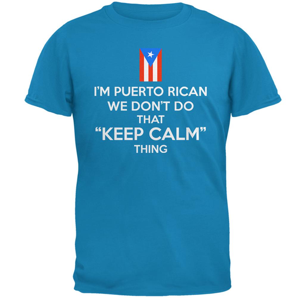 Don't Do Calm Puerto Rican Mens T Shirt Men's T-Shirts Old Glory 2XL Sapphire