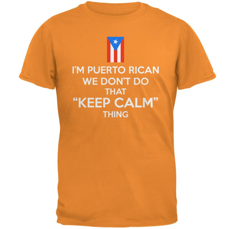 Don't Do Calm Puerto Rican Mens T Shirt Men's T-Shirts Old Glory 2XL Tangerine