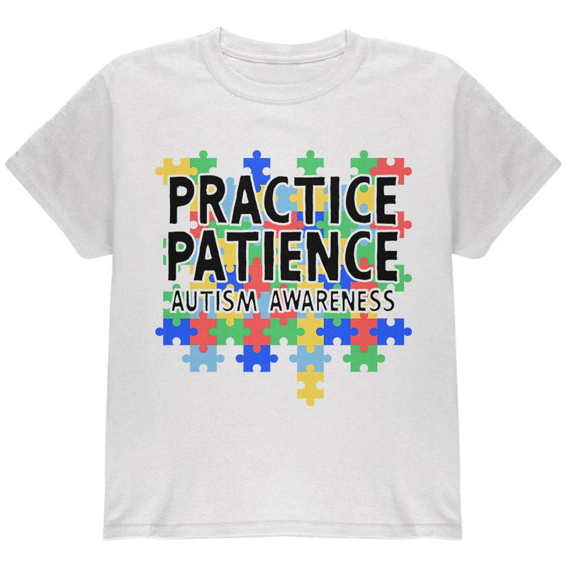 Autism Awareness Practice Patience Youth T Shirt Youth T-Shirts Old Glory LG White