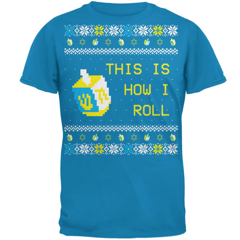 Hanukkah This is How I Roll Dreidel Ugly Christmas Sweater Mens T Shirt Men's T-Shirts Old Glory 2XL Sapphire
