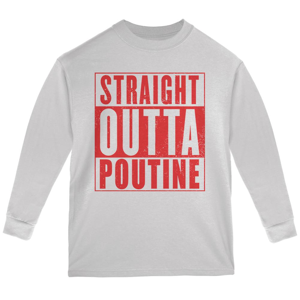 Straight Outta Poutine Youth Long Sleeve T Shirt Youth Long Sleeves Old Glory LG White