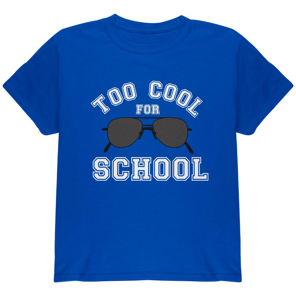 Back To School Too Cool For School Sunglasses Youth T Shirt Youth T-Shirts Old Glory LG Royal