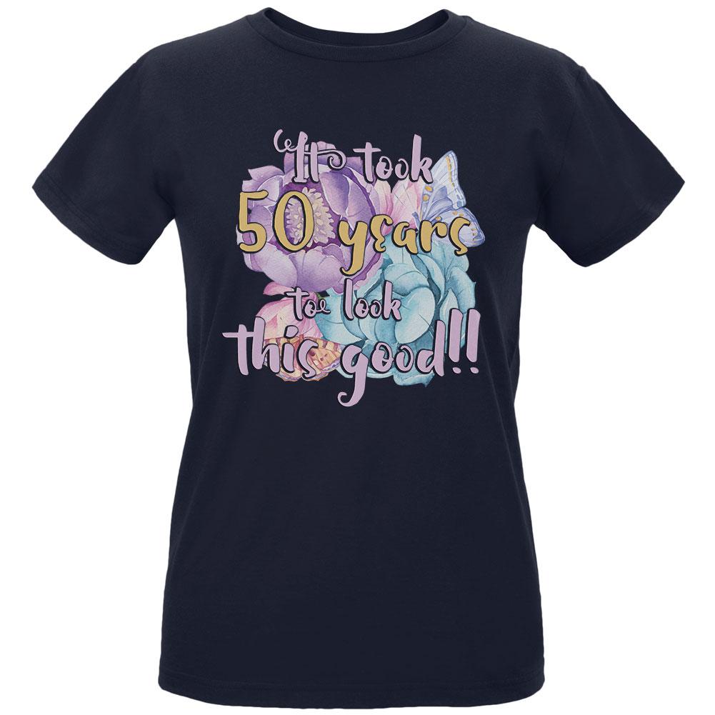 Milestone Birthday 50 Years To Look This Good Flowers Womens Organic T Shirt Women's T-Shirts Old Glory LG Navy