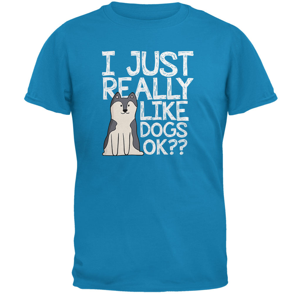 I Just Really Like Dogs Ok Cute Mens T Shirt Men's T-Shirts Old Glory 2XL Blue