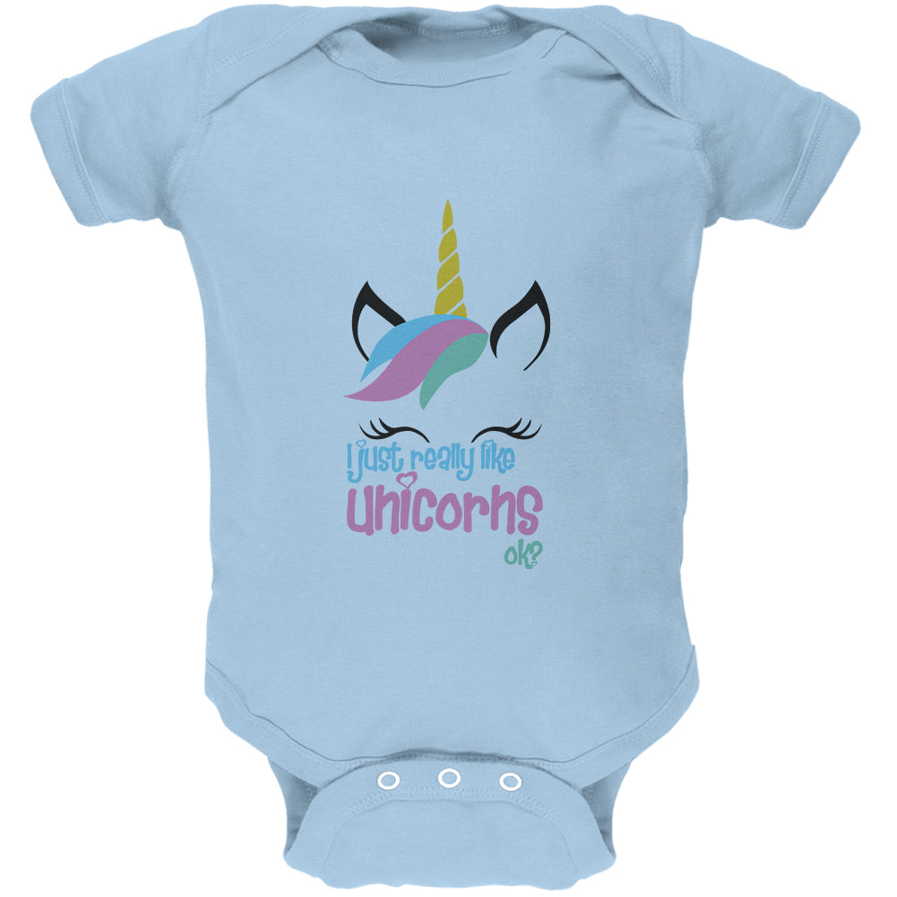I Just Really Like Unicorns ok? Soft Baby One Piece Baby One Piece Old Glory 0-3M Blue