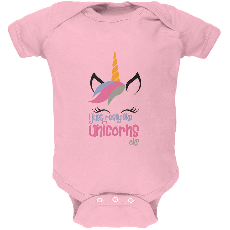 I Just Really Like Unicorns ok? Soft Baby One Piece Baby One Piece Old Glory 0-3M Pink