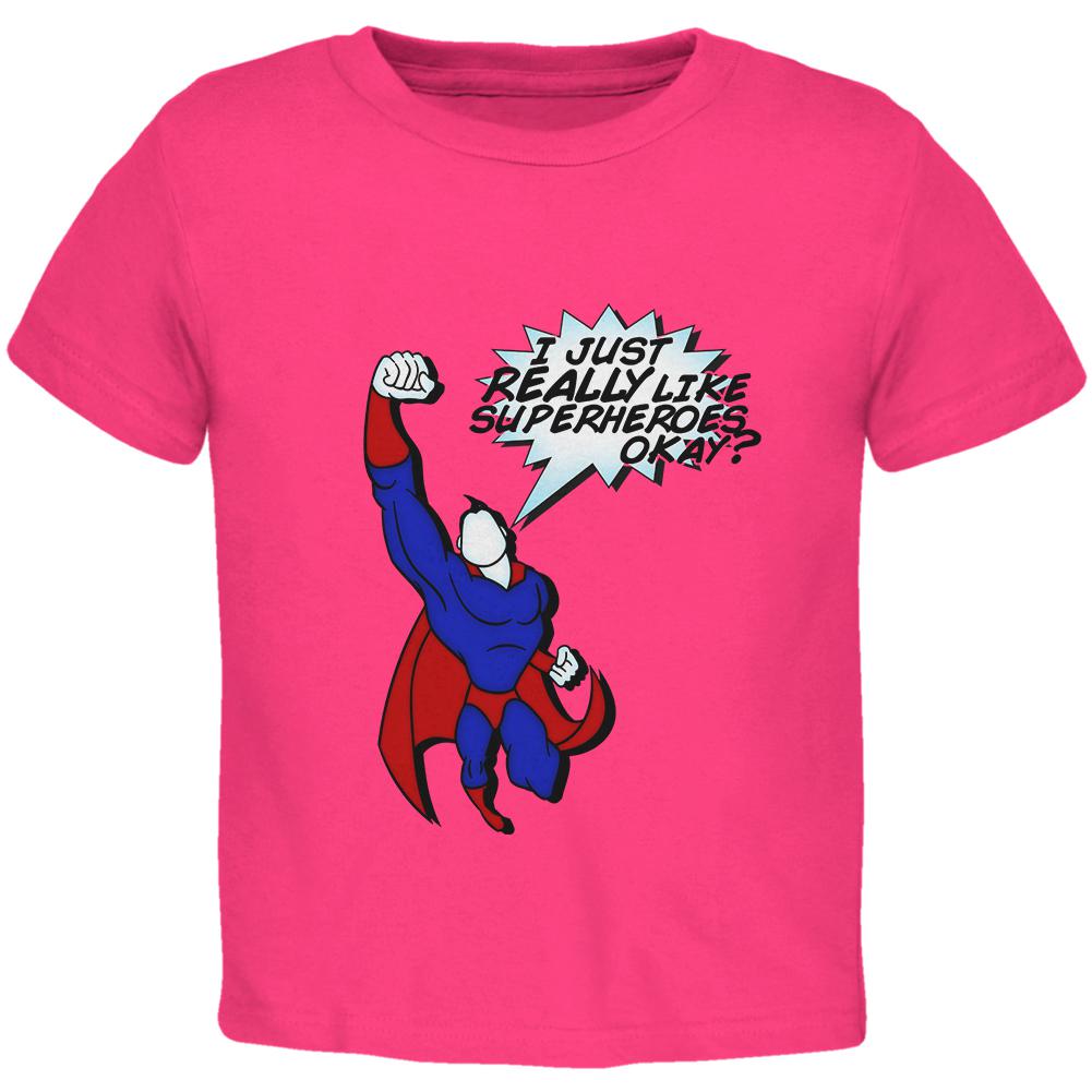 I Just Really Like Superheroes Okay? Toddler T Shirt Toddler T-Shirts Old Glory 2T Red