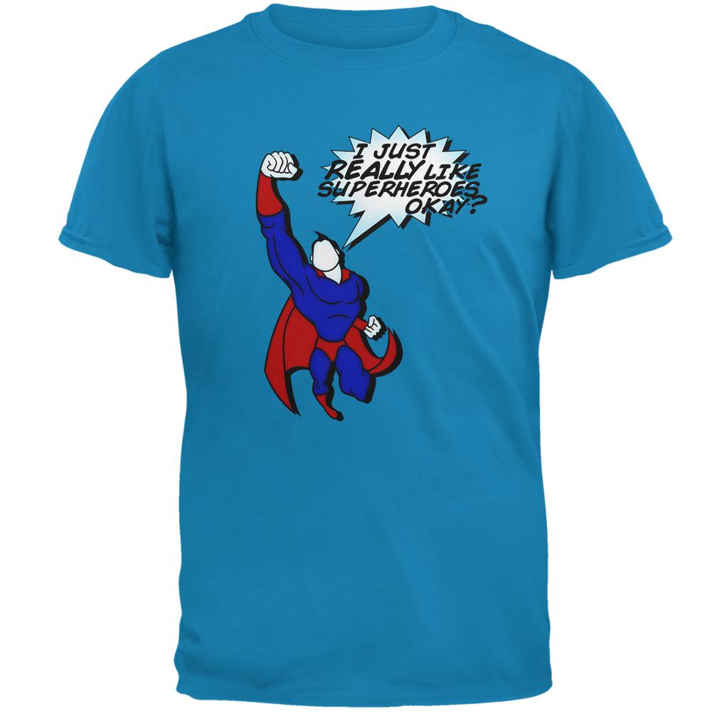 I Just Really Like Superheroes Okay? Mens T Shirt Men's T-Shirts Old Glory SM Blue