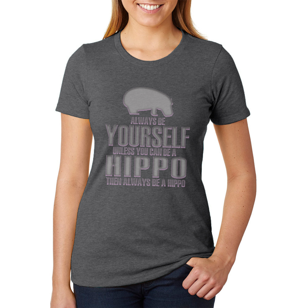 Always Be Yourself Hippo Womens Soft Heather T Shirt Women's T-Shirts Old Glory 2XL Black