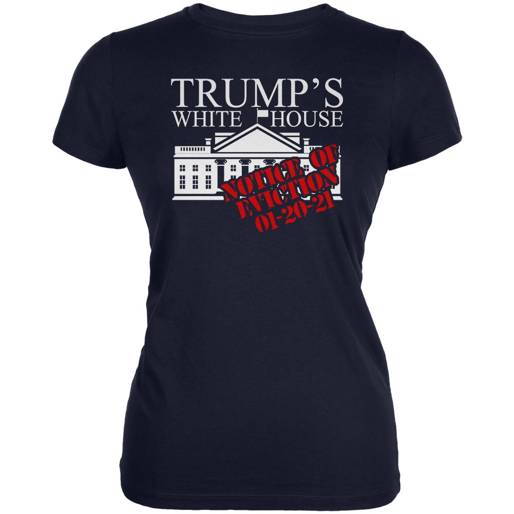Trump White House Eviction Notice 01-20-21 Juniors Soft T Shirt Juniors T-Shirts Old Glory 2XL Navy
