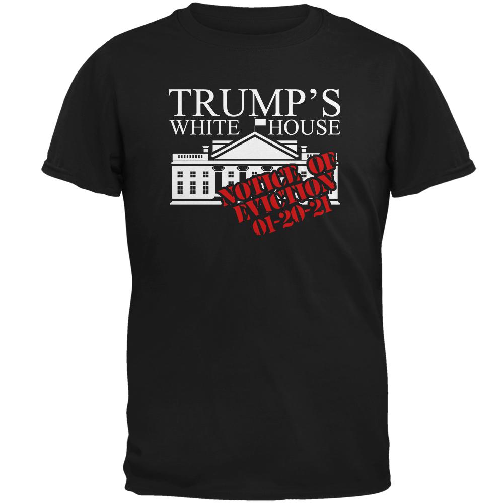 Trump White House Eviction Notice 01-20-21 Mens T Shirt Men's T-Shirts Old Glory 2XL Black