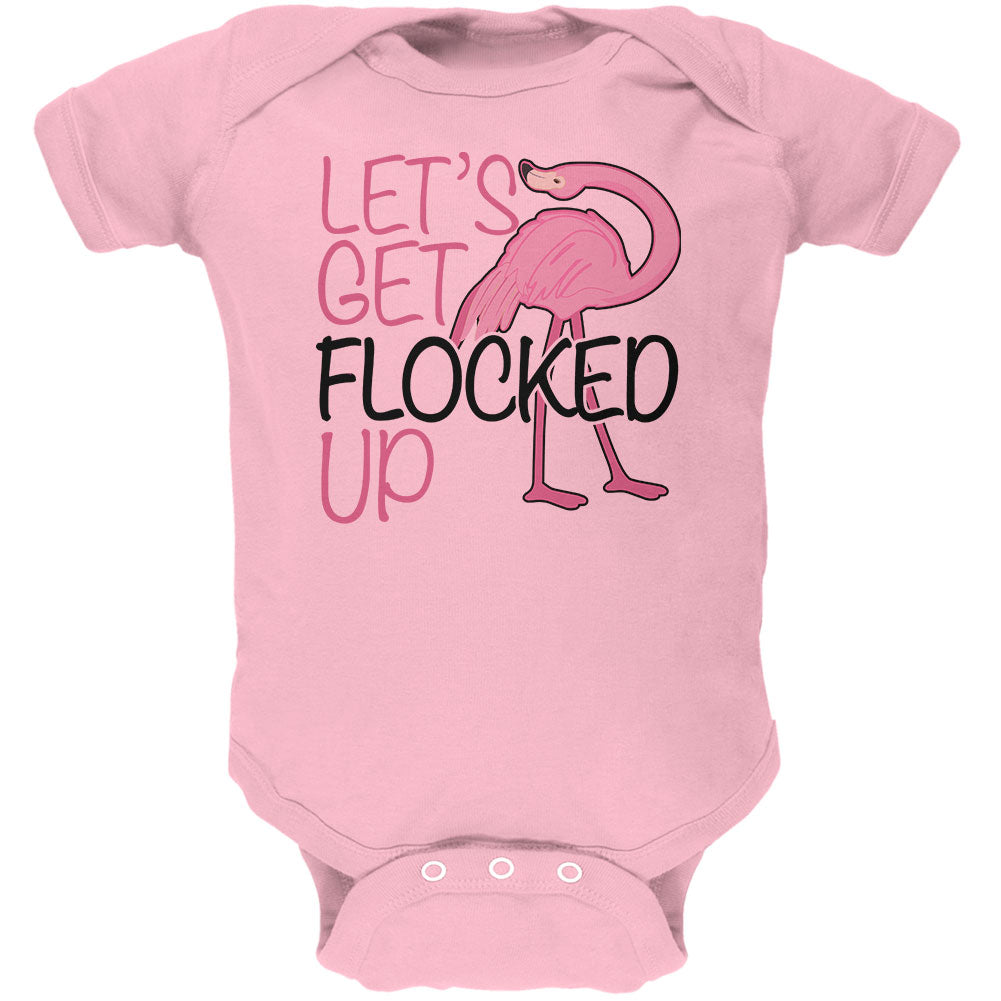 Flamingo Let's get Flocked Up Funny Pun Soft Baby One Piece Baby One Piece Old Glory 0-3M Pink