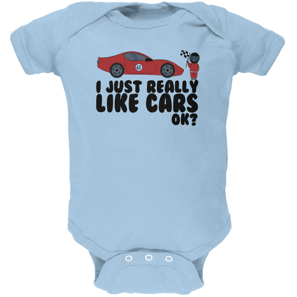 I Just Really Like Cars Ok Cute Kids Soft Baby One Piece Baby One Piece Old Glory 0-3M Blue