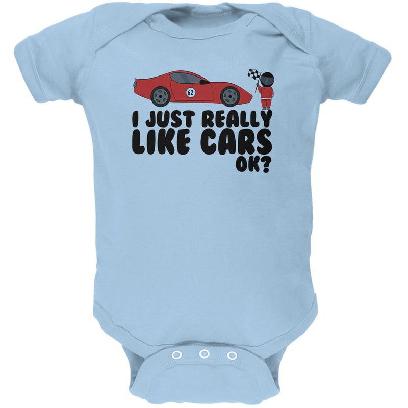 I Just Really Like Cars Ok Cute Kids Soft Baby One Piece Baby One Piece Old Glory 0-3M Blue