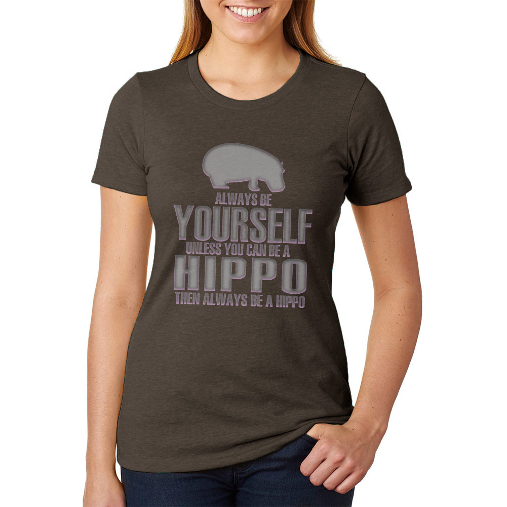 Always Be Yourself Hippo Juniors Soft Heather T Shirt Juniors T-Shirts Old Glory 2XL Brown