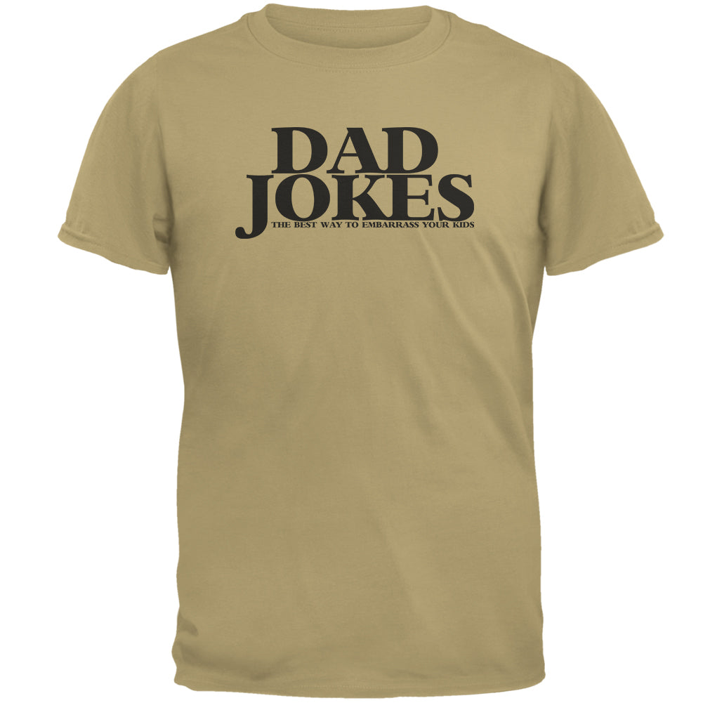 Father's Day Dad Jokes Embarrass Your Kids Mens T Shirt Men's T-Shirts Father's Day 2XL Tan