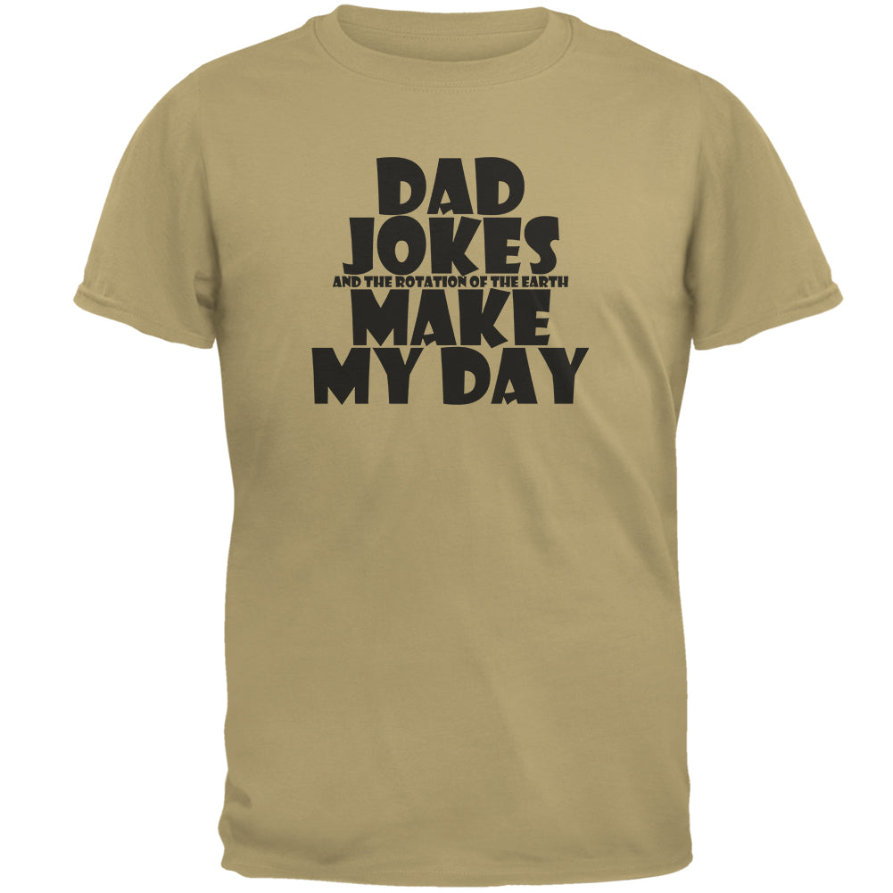 Father's Day Dad Jokes Make My Day Mens T Shirt Men's T-Shirts Father's Day 2XL Tan