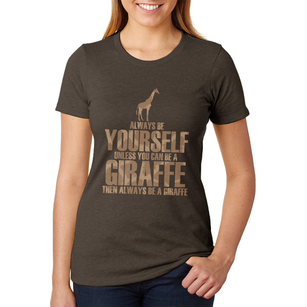 Always Be Yourself Giraffe Juniors Soft Heather T Shirt Juniors T-Shirts Old Glory 2XL Brown