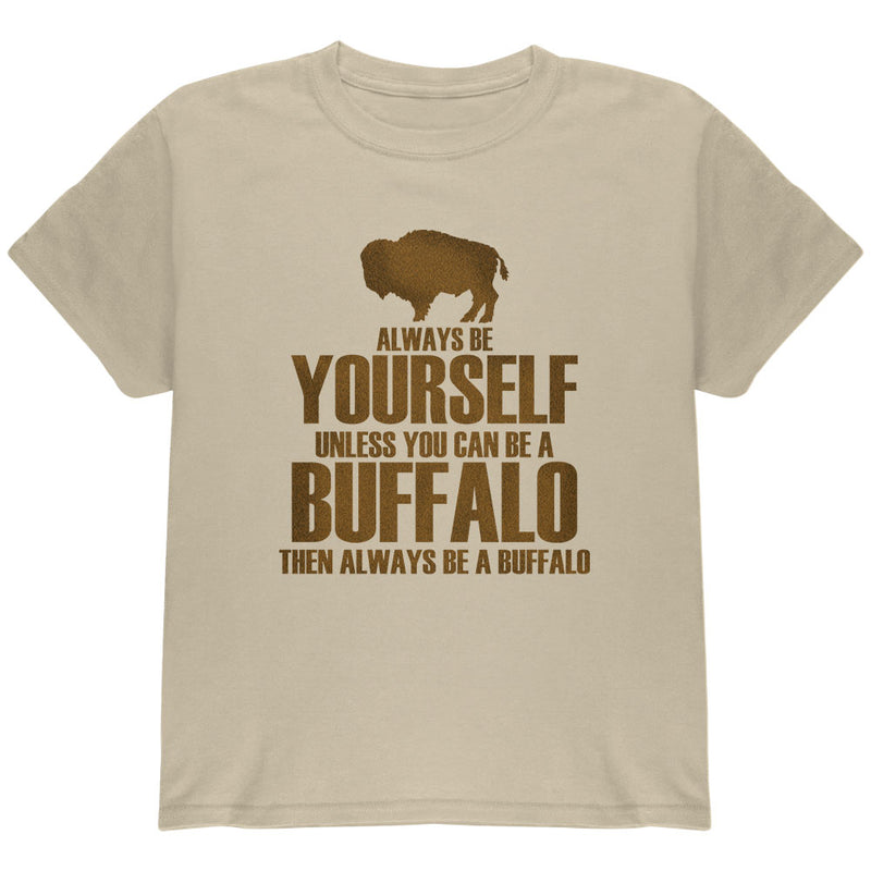 Always be Yourself Buffalo Bison Youth T Shirt Youth T-Shirts Old Glory YLG Brown