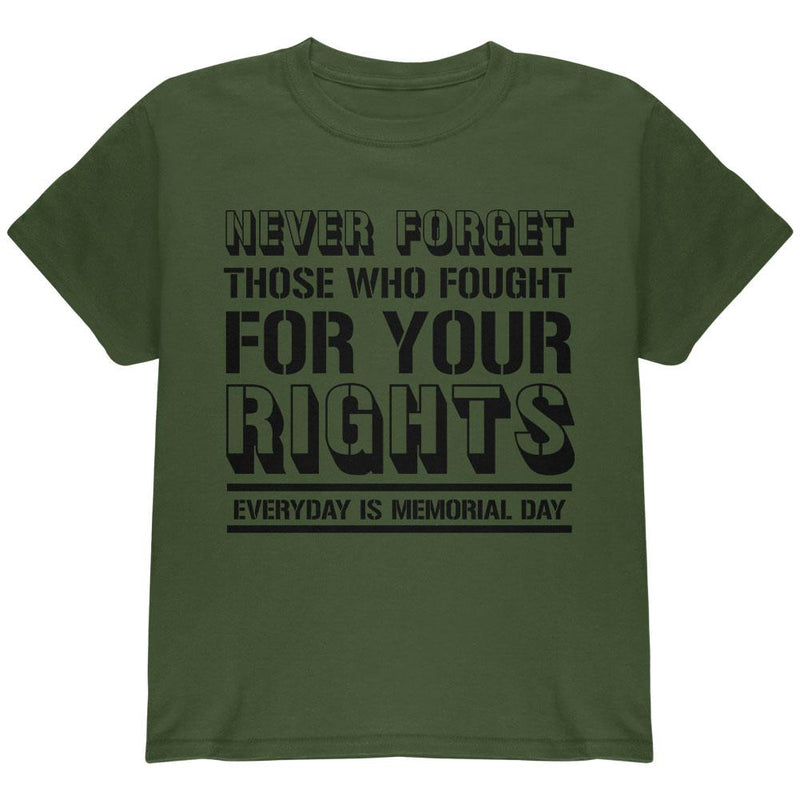 Never Forget Those Who Fought For Your Rights Military Youth T Shirt Youth T-Shirts Old Glory LG Green