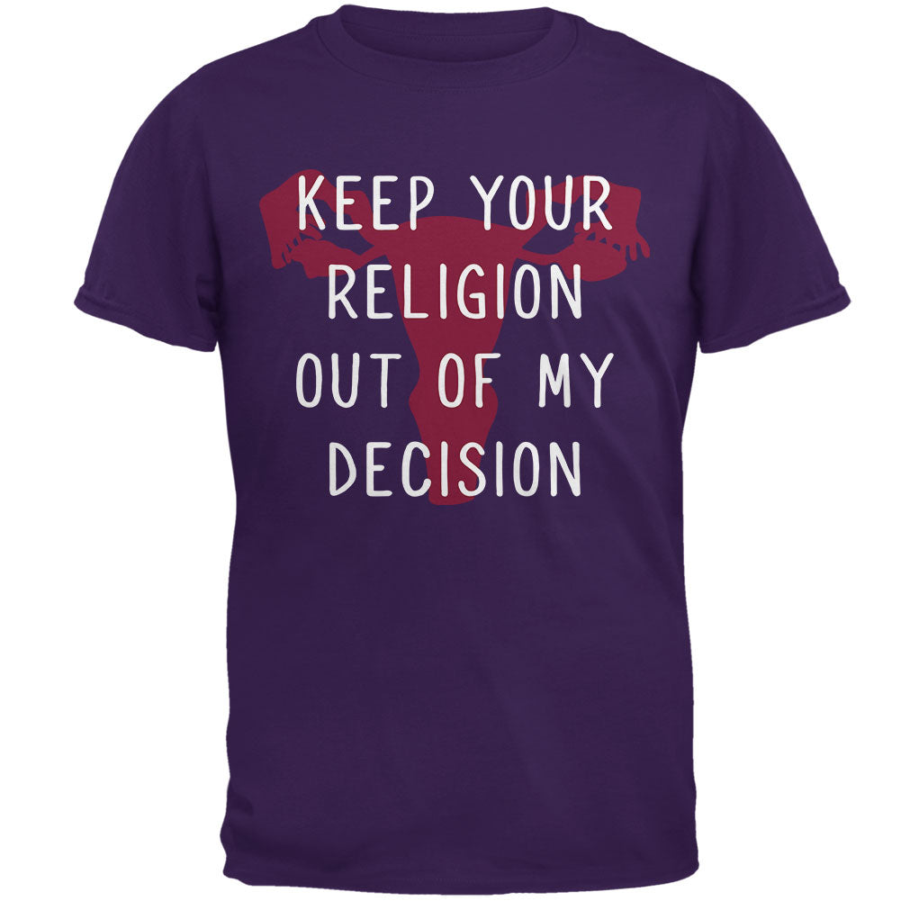 Feminism Keep Your Religion Out Of My Decision Mens T Shirt Men's T-Shirts Old Glory 2XL Purple