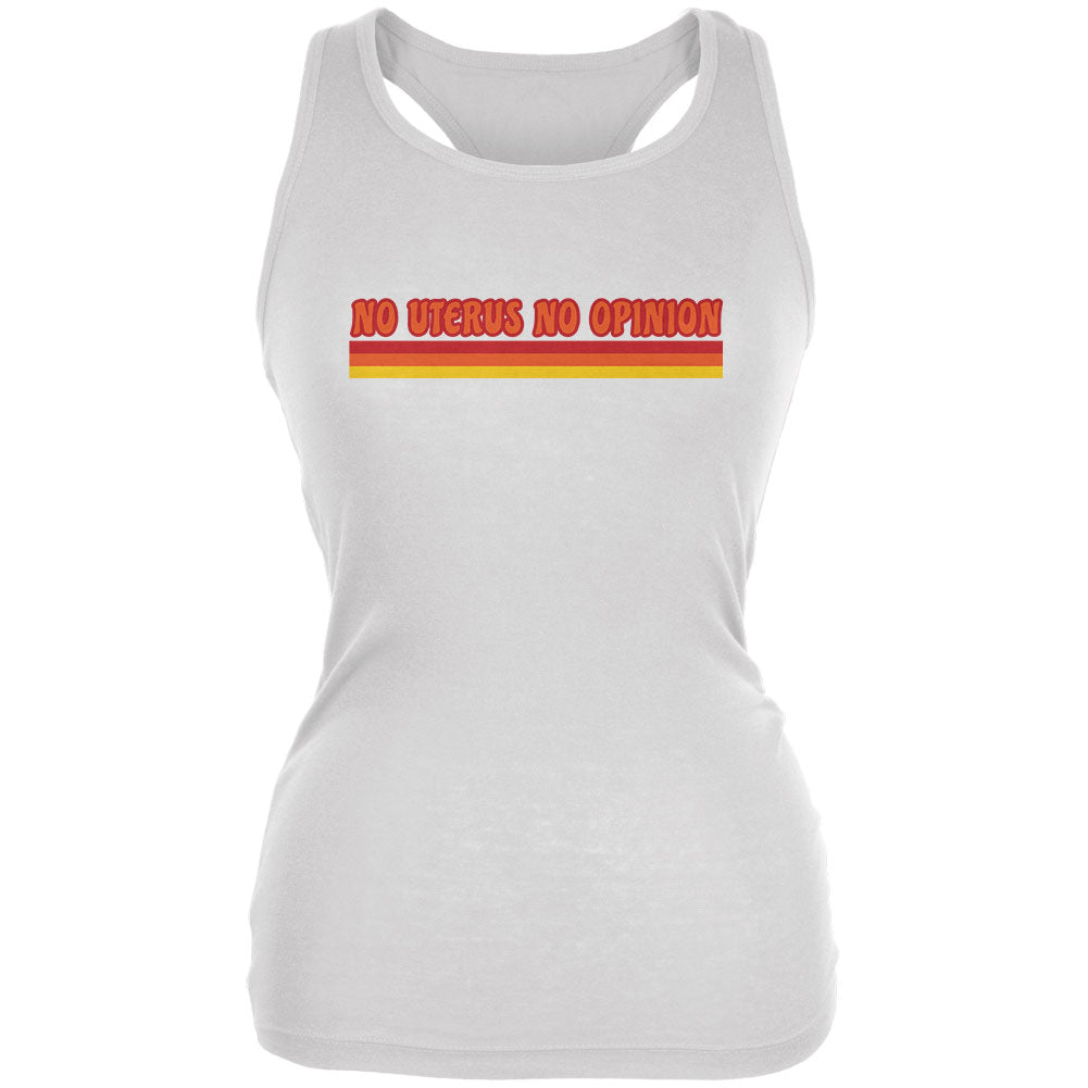 Feminism No Uterus No Opinion 70's Vintage Style Juniors Soft Tank Top Juniors Tank Tops Old Glory 2XL White