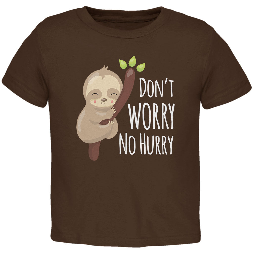Sloth Don't Worry No Hurry Cute Baby Toddler T Shirt Toddler T-Shirts Old Glory 2T Brown