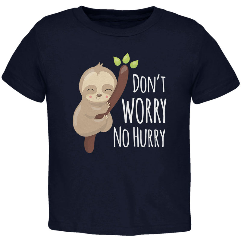 Sloth Don't Worry No Hurry Cute Baby Toddler T Shirt Toddler T-Shirts Old Glory 2T Navy